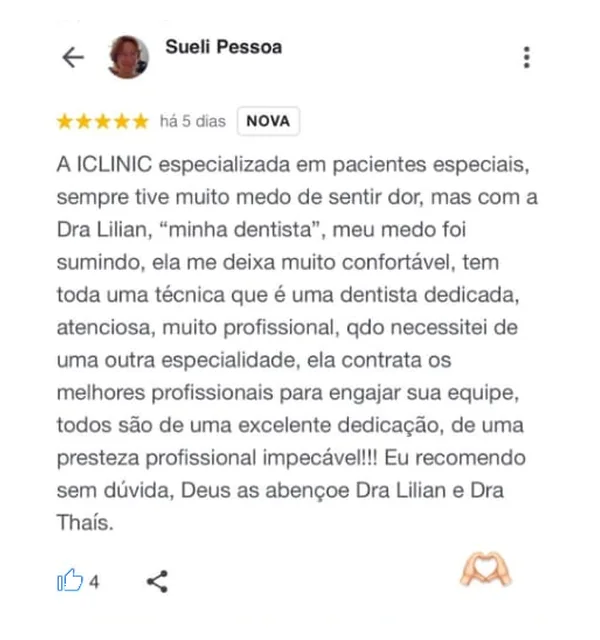 Avaliação no Google, 5 estrelas: Sueli Pessoa diz que sempre teve medo de sentir dor e que com a Dra. Lilian o medo foi sumindo