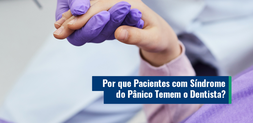 <strong>Por que pacientes com síndrome do pânico temem o dentista?</strong>