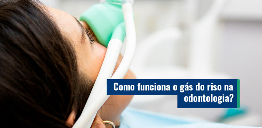 Como funciona o gás do riso na odontologia?